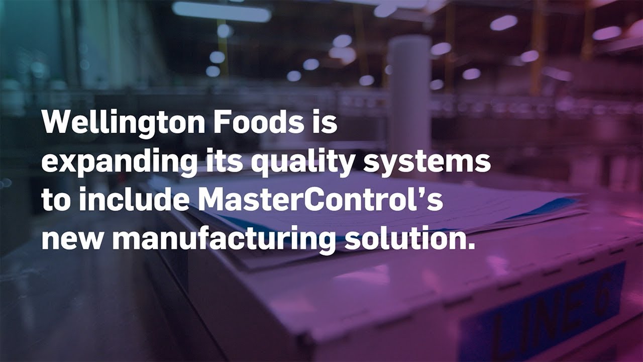 How Wellington Foods Uses MasterControls Manufacturing Software Systems
