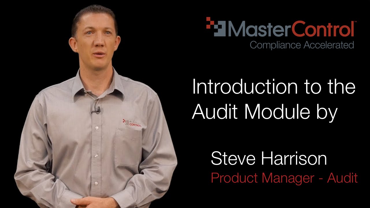 MasterControl Audit Quick Tour – Easing Audit Pains