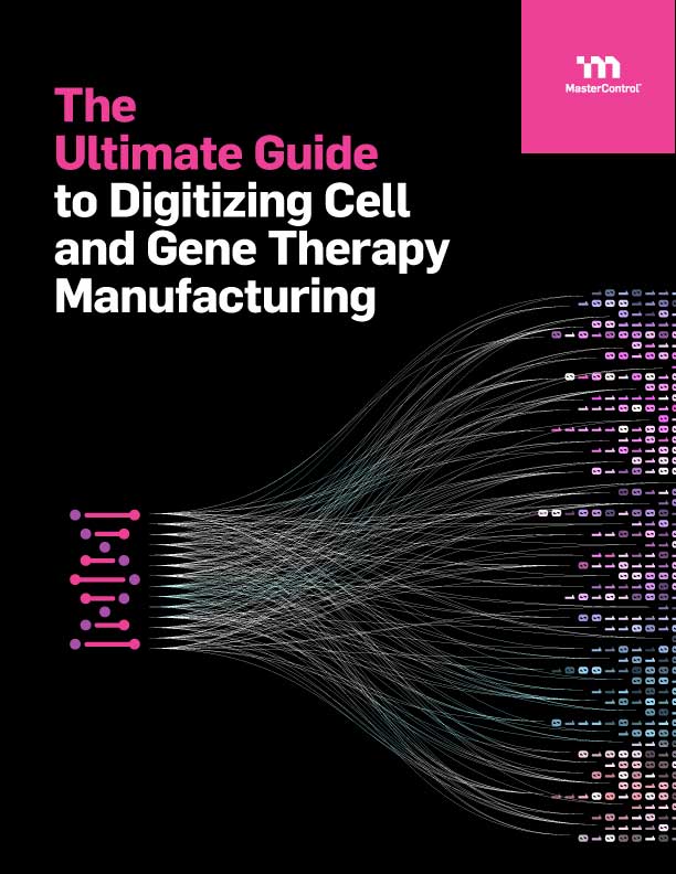 the-ultimate-guide-to-digitizing-cell-and-gene-therapy-manufacturing